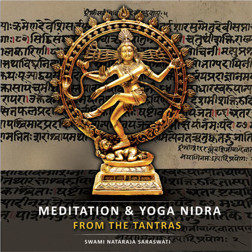 Meditation + Yoga Nidra from the Tantras 