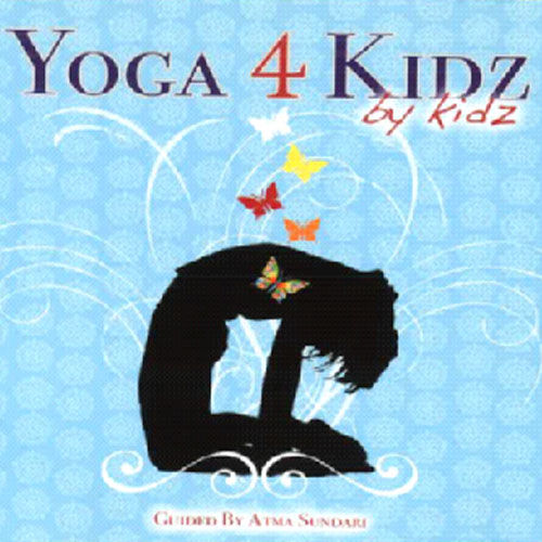 Yoga 4 Kidz   by kidz