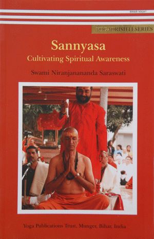 Sannyasa - Cultivating Spiritual Awareness