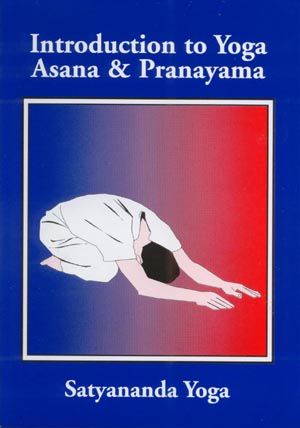 Introduction to Yoga Asana and Pranayama