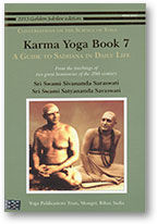 Karma Yoga Book 7 - A Guide to Sadhana in Daily Life 