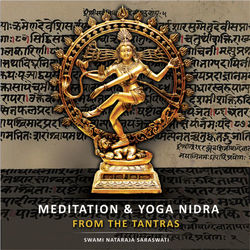 Meditation & Yoga Nidra from the Tantras 